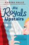 Karina Halle: Royals Upstairs, Buch