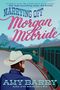 Amy Barry: Marrying Off Morgan McBride, Buch