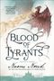 Naomi Novik: Blood of Tyrants, Buch