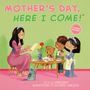 D J Steinberg: Mother's Day, Here I Come!, Buch