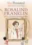 Kimberly Brubaker Bradley: She Persisted: Rosalind Franklin, Buch