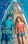 J C Cervantes: Always Isn't Forever, Buch