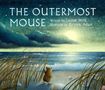 "The Outermost Mouse" von Lauren Wolk, illustriert von Kristen Adam. Eine Maus schaut auf das Meer unter einem sternenklaren Himmel., Buch