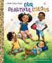 Nikki Shannon Smith: Our Beautiful Colors, Buch