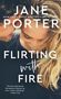 Jane Porter: Flirting with Fire, Buch