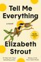 Elizabeth Strout: Tell Me Everything, Buch