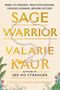 Valarie Kaur: Sage Warrior, Buch