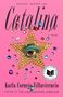 Karla Cornejo Villavicencio: Catalina, Buch