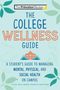 Casey Rowley Barneson: The College Wellness Guide: A Student's Guide to Managing Mental, Physical, and Social Health on Campus, Buch