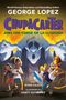 George Lopez: ChupaCarter and the Curse of La Llorona, Buch