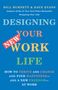 Bill Burnett: Designing Your New Work Life, Buch
