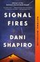 Dani Shapiro: Signal Fires, Buch