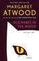 Margaret Atwood (geb. 1939): Old Babes in the Wood, Buch