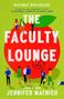 Jennifer Mathieu: The Faculty Lounge, Buch