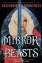 Alexandra Bracken: The Mirror of Beasts, Buch