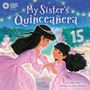 Delia Ruiz: My Sister's Quinceañera, Buch