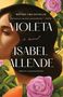 Isabel Allende: Violeta [English Edition], Buch