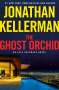 Jonathan Kellerman: The Ghost Orchid, Buch