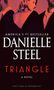 Danielle Steel: Triangle, Buch