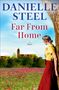 Danielle Steel: Far from Home, Buch