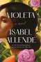 Isabel Allende: Violeta [English Edition], Buch