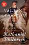Nathaniel Philbrick: Valiant Ambition, Buch