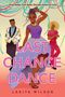 Lakita Wilson: Last Chance Dance, Buch