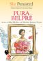 Meg Medina: She Persisted: Pura Belpré, Buch