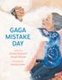 Emma Straub: Gaga Mistake Day, Buch
