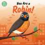 Laurie Ann Thompson: You Are a Robin!, Buch