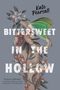 Kate Pearsall: Bittersweet in the Hollow, Buch