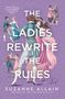 Suzanne Allain: The Ladies Rewrite the Rules, Buch