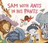 April Reynolds: Sam with Ants in His Pants, Buch
