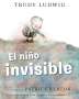 Trudy Ludwig: El Niño Invisible (the Invisible Boy Spanish Edition), Buch