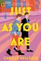 Camille Kellogg: Just as You Are, Buch