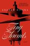 Lilliam Rivera: Tiny Threads, Buch, Buch