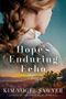 Kim Vogel Sawyer: Hope's Enduring Echo, Buch