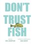 Neil Sharpson: Don't Trust Fish!, Buch
