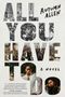 Autumn Allen: All You Have to Do, Buch