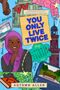 Titel: "YOU ONLY LIVE TWICE". Ein Mädchen mit Kopftuch, Kalender von Mai 2013, Karte, und Handy. Autorin: Autumn Allen., Buch