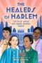 Nina Chhita: The Healers of Harlem, Buch