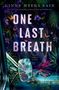 Ginny Myers Sain: One Last Breath, Buch