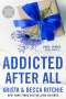Krista Ritchie: Addicted After All, Buch