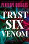 Penelope Douglas: Tryst Six Venom, Buch