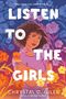 Chrystal D Giles: Listen to the Girls, Buch