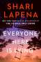 Shari Lapena: Everyone Here Is Lying, Buch
