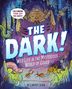 Lindsey Leigh: The Dark!, Buch