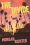 Morgan Richter: The Divide, Buch