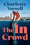 Charlotte Vassell: The in Crowd, Buch