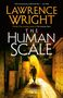 Lawrence Wright: Wright, L: Human Scale, Buch